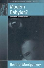 Cover of: Modern Babylon: Prostituting Children in Thailand (Fertility Reproduction and Sexuality)