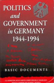 Cover of: Politics and Government in Germany, 1944-1994 by Detlev Karsten, R. Taylor Cole, Donald P. Kommers, Carl-Christoph Schweitzer