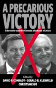 Cover of: Precarious Victory: Schroeder And The German Elections Of 2002