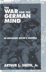 Cover of: The war for the German mind: re-educating Hitler's soldiers