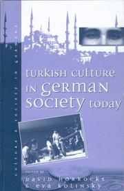 Cover of: Turkish culture in German society today by edited by David Horrocks and Eva Kolinsky.