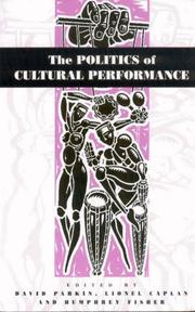 Cover of: The politics of cultural performance