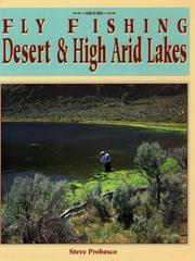 Cover of: Fly fishing desert & high arid lakes