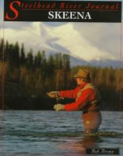 Cover of: Skeena (Steelhead River Journal)