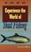 Cover of: Experience the world of shad fishing