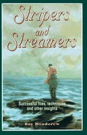 Stripers and streamers by Ray Bondorew