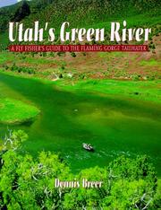 Cover of: Utah's Green River: a fly fisher's guide to the Flaming Gorge tailwater