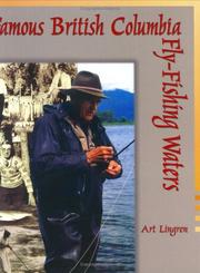 Cover of: Famous British Columbia fly-fishing waters
