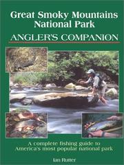 Cover of: Great Smoky Mountains National Park angler's companion: a complete fishing guide to America's most popular national park