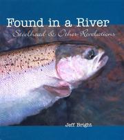 Cover of: Found in a River | Jeff Bright