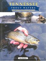 Cover of: Tennessee trout waters: blue-ribbon fly-fishing guide