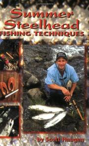 Cover of: Summer steelhead: fishing techniques