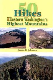 50 hikes for Eastern Washingtons highest mountains