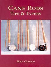 Cover of: Cane Rods: Tips & Tapers