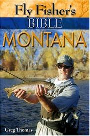 Cover of: Fly Fisher's Bible Montana