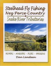 Cover of: Steelhead Fly Fishing in Nez Perce Country