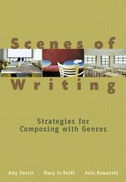 Cover of: Scenes of writing by Amy J. Devitt