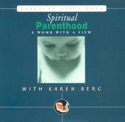 Cover of: Spiritual Parenthood by Karen Berg