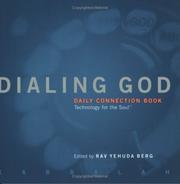 Cover of: Dialing God by Yehuda Berg