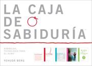 Cover of: La Caja de Sabiduria: The Wisdom Box (Kabbalah: Tecnologia Para el Alma) by Yehuda Berg, Yehuda Berg