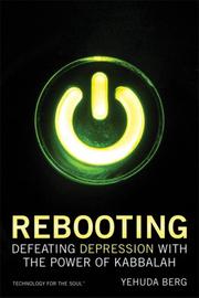 Cover of: Rebooting: Defeating Depression with the Power of Kabbalah (Technology for the Soul)