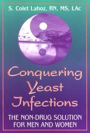 Cover of: Conquering yeast infections: the non-drug solution
