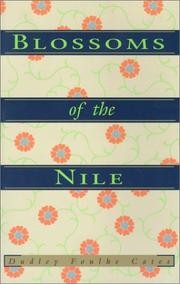 Cover of: Blossoms of the Nile by Dudley F. Cates