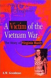 Cover of: A victim of the Vietnam War: the story of Virginia Hanly