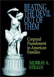 Cover of: Beating the devil out of them: corporal punishment in American families