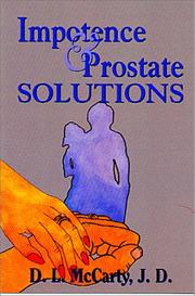 Cover of: Impotence and prostate solutions: from a patient's perspective