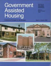 Cover of: Government Assisted Housing: Professional Strategies for Site Managers (Institute of Real Estate Management Monographs. Series on Specific Property t (Institute ... Series on Specific Property Types)