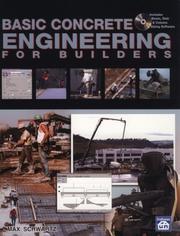 Cover of: Basic concrete engineering for builders by Max Schwartz, Max Schwartz