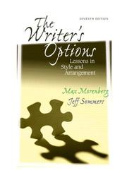Cover of: The writer's options: lessons in style and arrangement