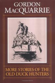 Cover of: More Stories of the Old Duck Hunters by Gordon MacQuarrie