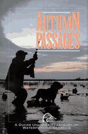 Cover of: Autumn Passages: A Ducks Unlimited Treasury of Waterfowling Classics