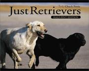 Cover of: Just Retrievers Half-Pint Edition (Just)