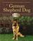 Cover of: The German Shepherd Dog