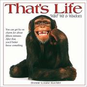 Cover of: That's Life: "Wild" Wit & Wisdom