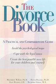 Cover of: The Divorce Book by Peter Rogers, Joan Blades, Matthew McKay