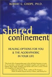 Cover of: Shared confinement: healing options for you & the agoraphobic in your life