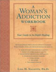 Cover of: A woman's addiction workbook: your guide to in-depth healing