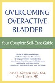 Cover of: Overcoming overactive bladder: your complete self-care guide