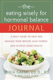 Cover of: The Eating Wisely for Hormonal Balance Journal by Sonia Gaemi, Melissa Kirk