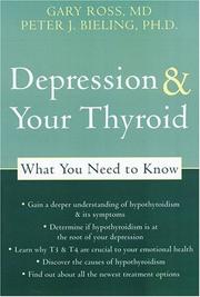 Cover of: Depression & your thyroid by Gary Ross