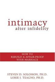 Cover of: Intimacy After Infidelity: How to Rebuild & Affair-proof Your Marriage