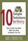 Cover of: 10 Simple Solutions to Worry
