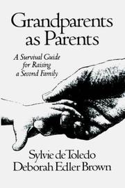 Cover of: Grandparents as parents by Sylvie De Toledo