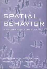 Cover of: Spatial Behavior: A Geographic Perspective