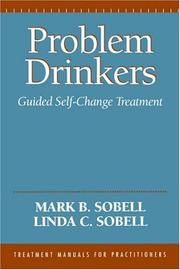 Cover of: Problem drinkers: guided self-change treatment