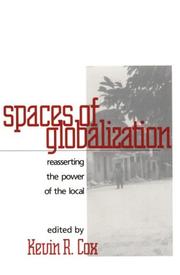 Cover of: Spaces of Globalization: Reasserting the Power of the Local